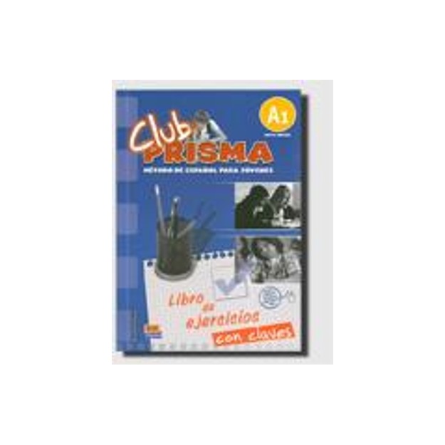 CLUB PRISMA CON CLAVES A1 INICIAL EJERCICIOS