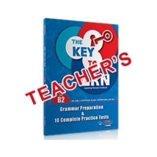 THE KEY TO LRN B2 GRAMMAR PREPARATION + 10 COMPLETE PR. TESTS TCHRS