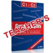 GRAMMALYSIS C1 + C2 GRAMMAR VOCABULARY TCHRS