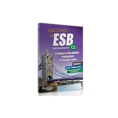 SUCCESS IN ESB C2 12 PRACTICE TESTS   2 SAMPLE PAPERS SB 2017