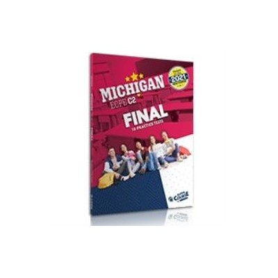 MICHIGAN ECPE C2 FINAL 10 PRACTICE TESTS 2021 FORMAT