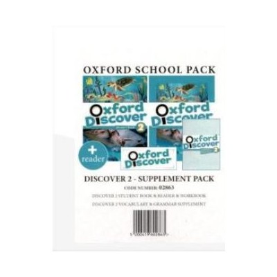 OXFORD DISCOVER 2 SUPPLEMENT PACK (SB + WB + READER + VOCABULARY   GRAMMAR SUPPLEMENT) - 02863