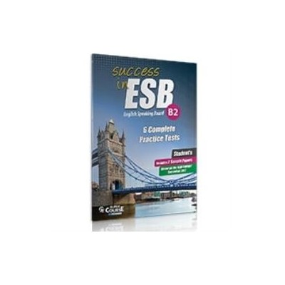 SUCCESS IN ESB B2 6 PRACTICE TESTS   2 SAMPLE PARERS 2017