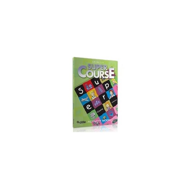 SUPER COURSE LEVEL 1 ACTIVITY BOOK