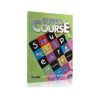 SUPER COURSE LEVEL 1 ACTIVITY BOOK