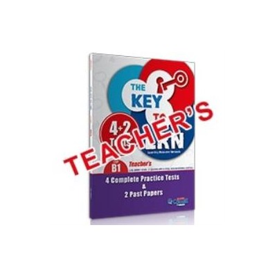 THE KEY TO LRN B1 4 COMPLETE PR. TESTS   2 PAST PAPERS TCHRS