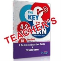 THE KEY TO LRN B1 4 COMPLETE PR. TESTS 2 PAST PAPERS TCHRS