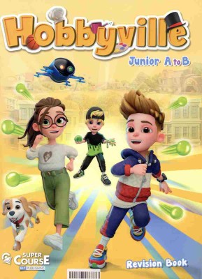HOBBYVILLE JUNIOR A TO B REVISION BOOK