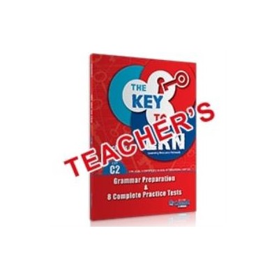 THE KEY TO LRN C2 GRAMMAR PREPARATION + 8 COMPLETE PR. TESTS TCHRS 2019