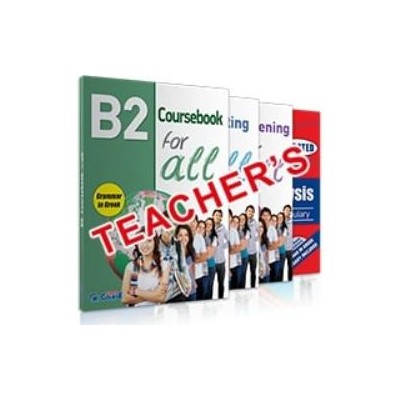 B2 FOR ALL TCHRS ΠΛΗΡΕΣ ΠΑΚΕΤΟ (SB + LISTENING + WRITING + GRAMMAR)