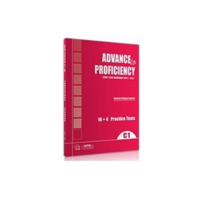 ADVANCE TO PROFICIENCY 16 + 4 PRACTICE TESTS