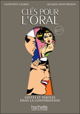 CLES POUR LORAL (+ DVD) B2 + C1