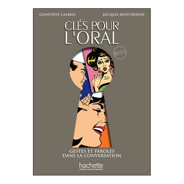 CLES POUR LORAL (+ DVD) B2 + C1