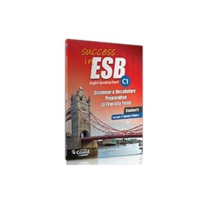 SUCCESS IN ESB C1 10 PRACTICE TESTS   2 SAMPLE PAPERS 2018