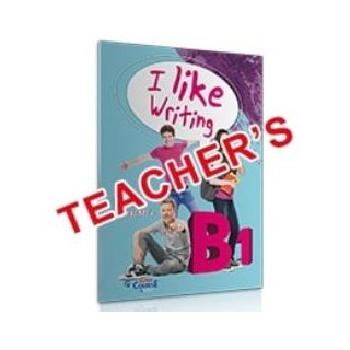 I LIKE WRITING B1 TCHRS