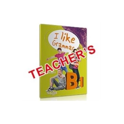 I LIKE GRAMMAR B1 TCHRS