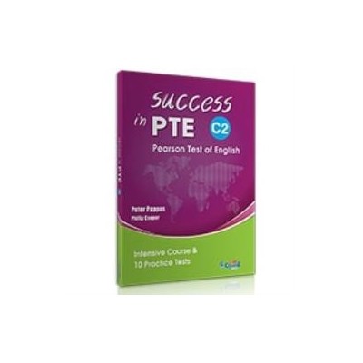 SUCCESS IN PTE C2 10 PRACTICE TESTS