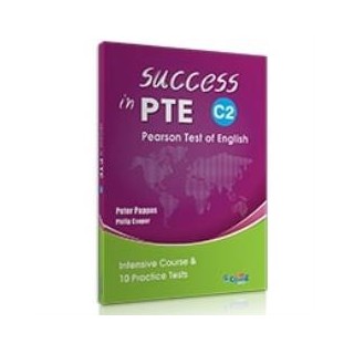 SUCCESS IN PTE C2 10 PRACTICE TESTS