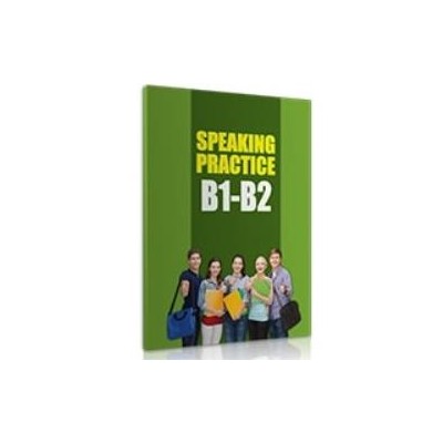 SPEAKING PRACTICE B1 - B2 SB